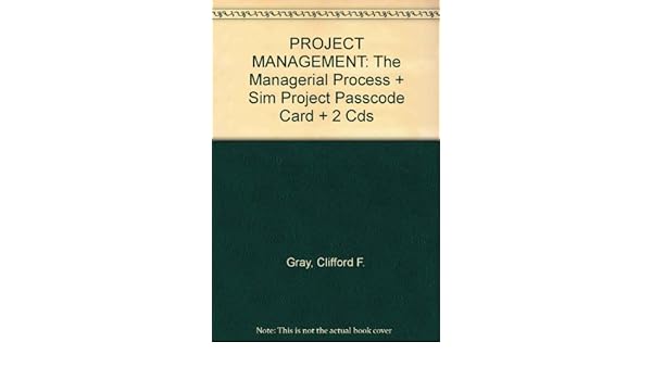 Amazoncom Project Management The Managerial Process Sim - 