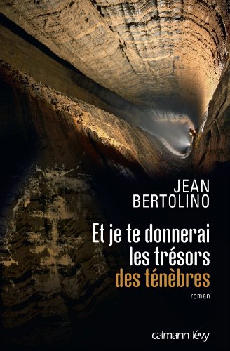 Et je te donnerai les trésors des ténèbres