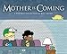 Mother Is Coming: A FoxTrot Collection by Bill Amend (Volume 42) by 