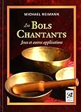 Les bols chantants : Jeux et autres applications by
