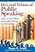 Do's and Taboos of Public Speaking: How to Get Those Butterflies Flying in Formation