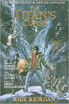 The Titan's Curse (Percy Jackson & the Olympians, Book 3), by Rick Riordan Robert Venditti The Titan's Curse (Percy Jackson & the Olympians, Book 3), by Rick Riordan Robert Venditti