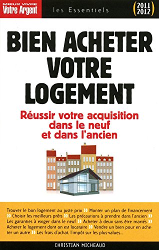 Bien acheter votre logement