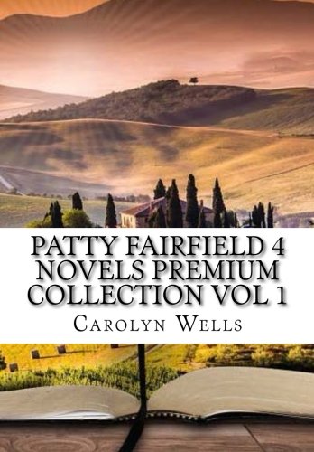 Patty Fairfield 4 Novels Premium Collection Vol 1