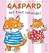 Gaspard est tout intimidé by