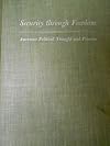 Security through freedom : American political thought and practice