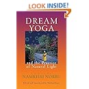 Dream Yoga and the Practice of Natural Light