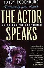 The Actor Speaks: Voice and the Performer