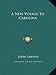 A New Voyage To Carolina by John Lawson