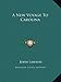 A New Voyage to Carolina - John Lawson