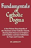 Fundamentals of Catholic Dogma