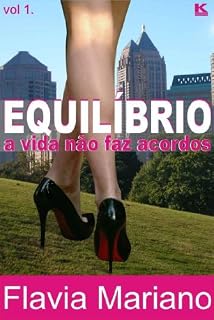 Livro Equilíbrio - A vida não faz acordos