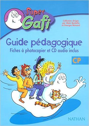 Super Gafi Cp Descouens Martine Rousseau Jean Paul Merel Schickler Michel Bentolila Alain Remond Georges Amazon Fr Livres
