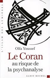 Le  Coran au risque de la psychanalyse