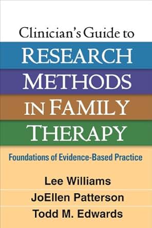 Clinician S Guide To Research Methods In Family Therapy