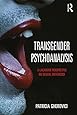 Transgender Psychoanalysis: A Lacanian Perspective on Sexual Difference
