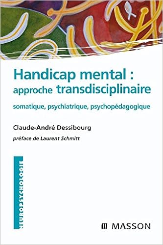 Amazon Fr Handicap Approche Transdisciplinaire Somatique Psychiatrique Psychopedagogique Ancien Prix Editeur 43 Euros Dessibourg Claude Andre Livres