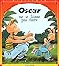 Oscar ne se laisse pas faire by 