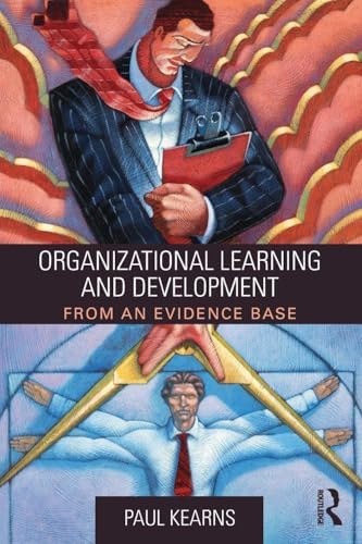 Organizational Learning, Performance, and Change: An Introduction