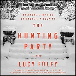 Amazon Fr The Hunting Party Foley Lucy Quirk Moira Newlands Elle Church Imogen Sims Morag Furlong Gary Livres