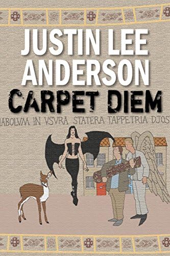 Carpet Diem: Or...How to Save the World by Accident Paperback – August 21, 2015