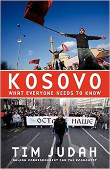 Amazon.com: Kosovo: What Everyone Needs to Know®: 9780195373455: Judah