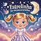 Livro A Estrelinha Que Não Parava de Brilhar: A Aventura Mágica de Lili – Livro Infantil | eBook Infantil