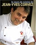 Le cours de cuisine de Jean-Yves Corvez by