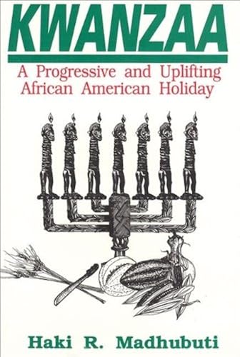 Download Kwanzaa: A Progressive and Uplifting African American Holiday PDF