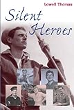 Silent Heroes by