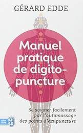 Manuel pratique de digitopuncture