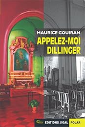 Appelez-moi Dillinger