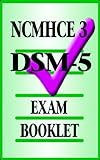 NCMHCE DSM-5 Exam Booklet 3