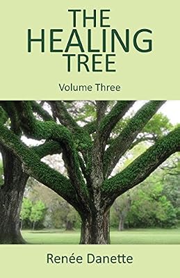 The Healing Tree, Volume 3