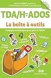 TDAH chez les ados : Stratégies et techniques pour gérer le TDAH by Ariane Hébert, Christiane Sylvestre