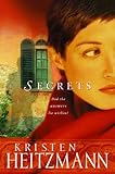 Secrets (The Michelli Family Series #1) by Kristen Heitzmann