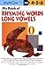 My Book of Rhyming Words: Long Vowels