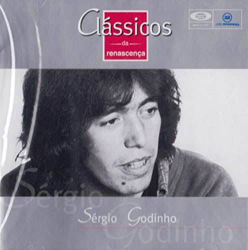 Sergio Godinho - Classicos da Renascenca 75 [CD] 2000