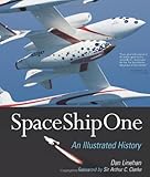 SpaceShipOne: An Illustrated History