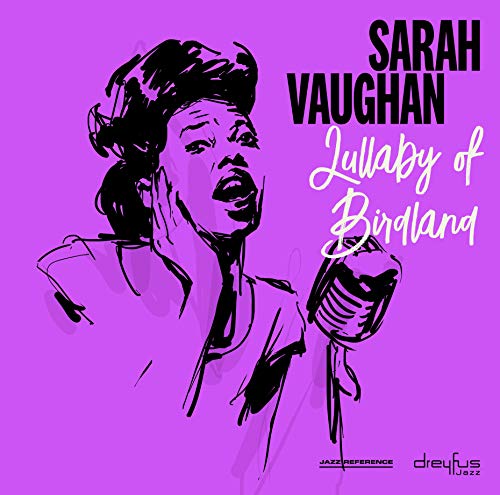 Album Art for Lullaby of Birdland by Sarah Vaughan