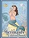 Mermaids Coloring Book: Stress relieving adult coloring book with beautiful mermaids and fantasy scenes for relaxation by 