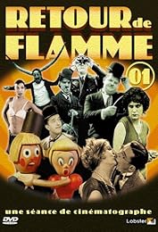 Retour De Flamme - Vol. 1