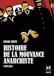 Histoire de la mouvance anarchiste