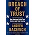 Breach of Trust: How Americans Failed Their Soldiers and Their Country (American Empire Project)