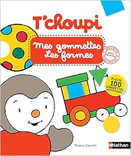T Choupi Mes Gommettes Les Formes Autocollants T Choupi Tc French Edition Courtin Thierry Amazon Com Books