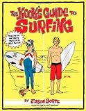 The Kook's Guide to Surfing