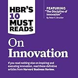 HBR's 10 Must Reads on Innovation