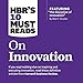 HBR's 10 Must Reads on Innovation