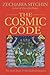 The Cosmic Code: The Sixth Book of The Earth Chronicles by Zecharia Sitchin