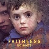 Faithless - Miss U Less, See U More